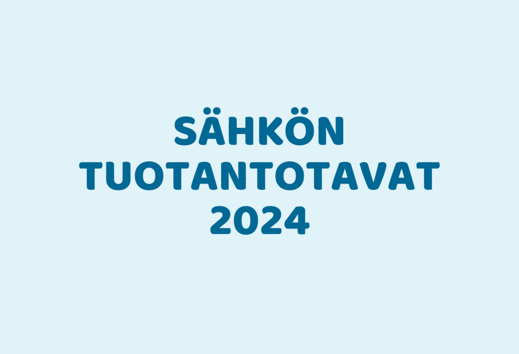 Sähkön tuotantotavat 2024 tekstikuva